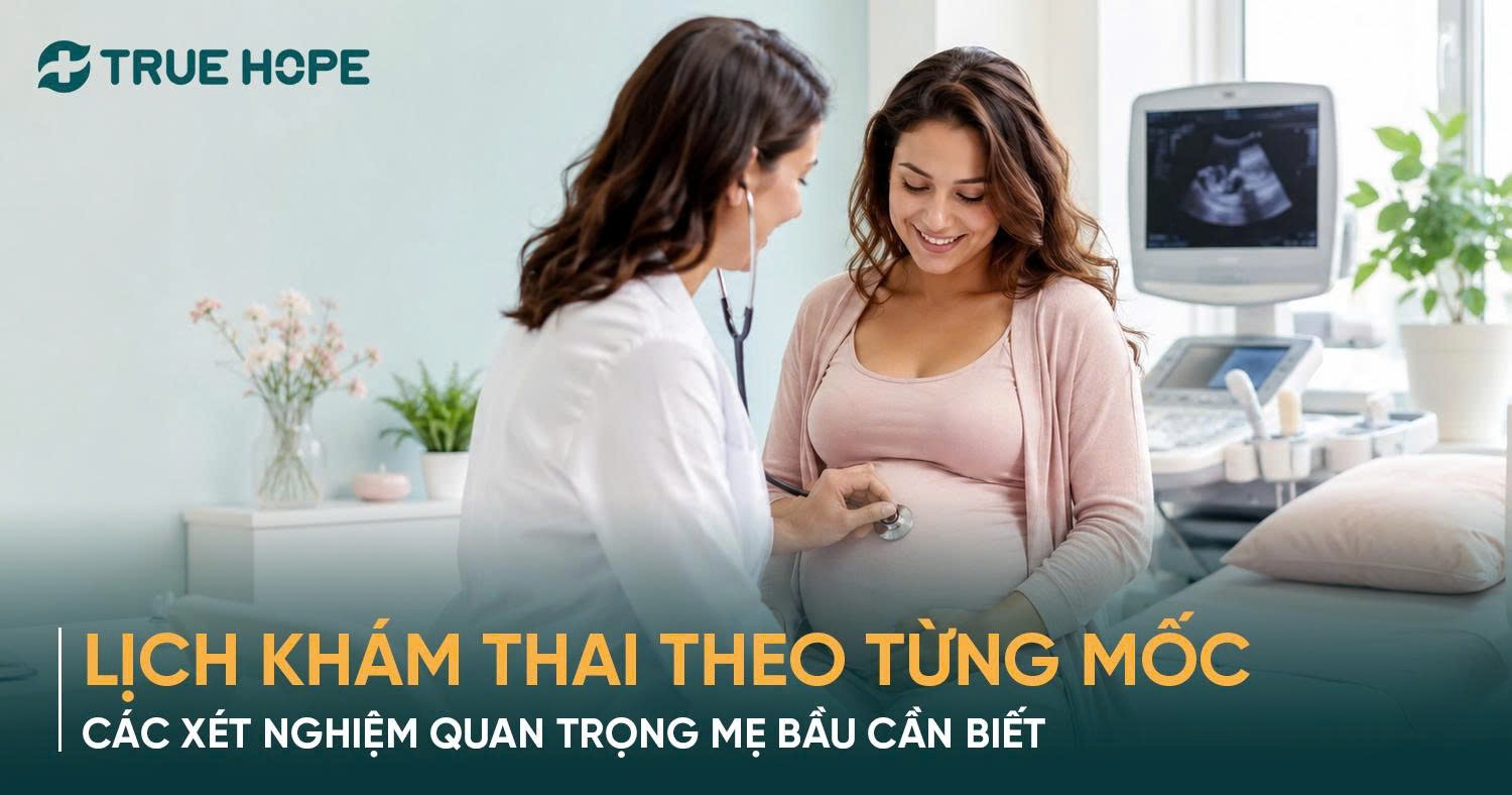 Lịch khám thai theo từng mốc