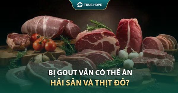 Bị gout có ăn được hải sản và thịt đỏ không