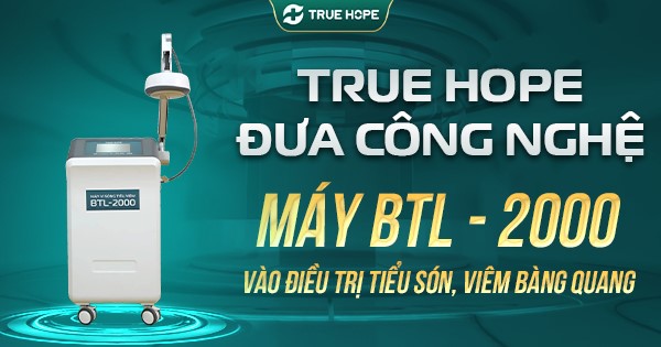 Máy BTL-2000 vào điều trị tiểu són, viêm bàng quang tại True Hope