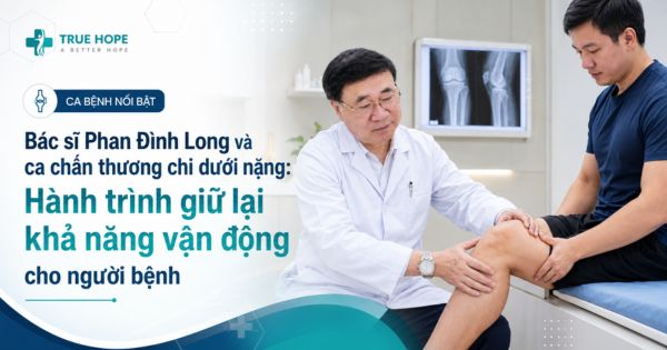 Bác sĩ Phan Đình Long và ca chấn thương chi dưới nặng