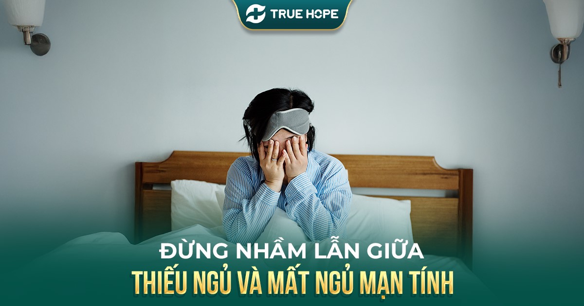 Thiếu ngủ và mất ngủ mạn tính