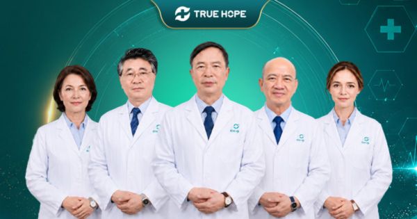 Đội ngũ bác sĩ chuyên khoa tại True Hope