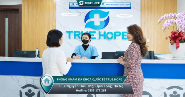 Phòng khám Đa khoa Quốc Tế true Hope điều trị suy giãn tĩnh mạch tại Hà Nội
