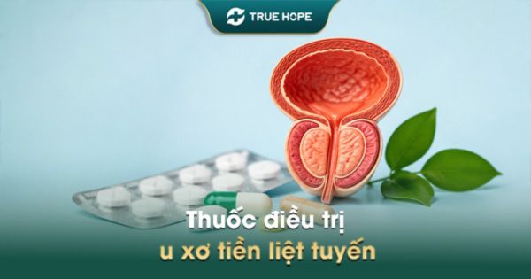 thuốc điều trị u xơ tiền liệt tuyến