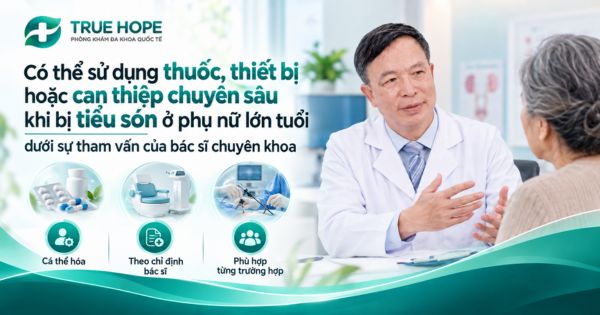 Có thể sử dụng thuốc, thiết bị hoặc can thiệp chuyên sâu khi bị tiểu són ở phụ nữ lớn tuổi dưới sự tham vấn của bác sĩ chuyên khoa