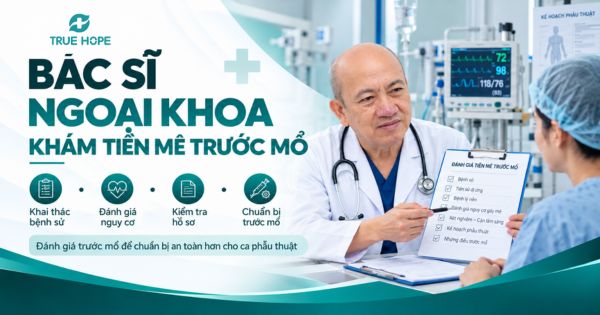 Bác sĩ ngoại khoa khám tiền mê trước mổ