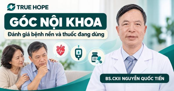 Góc Nội khoa – BSCKII Nguyễn Quốc Tiến